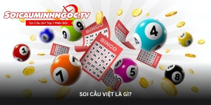 Soi cầu Việt là gì?