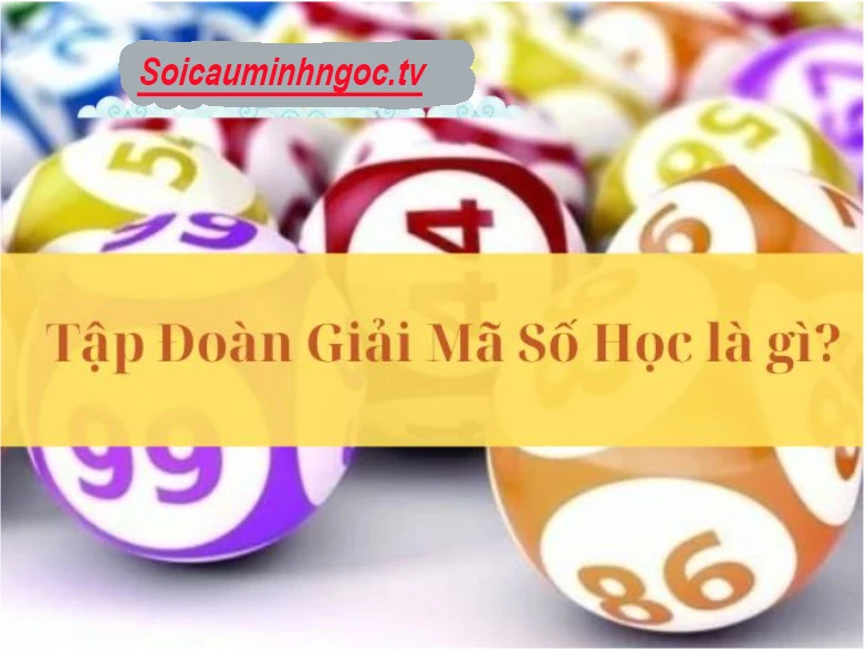 Tập đoàn giải mã số học là gì?